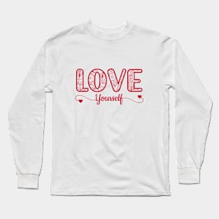 Love Yourself Long Sleeve T-Shirt